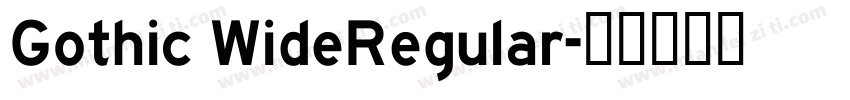 Gothic WideRegular字体转换
